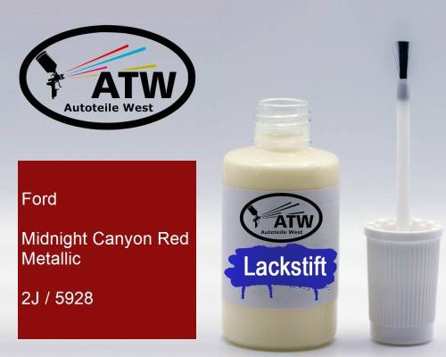 Ford, Midnight Canyon Red Metallic, 2J / 5928: 20ml Lackstift, von ATW Autoteile West.